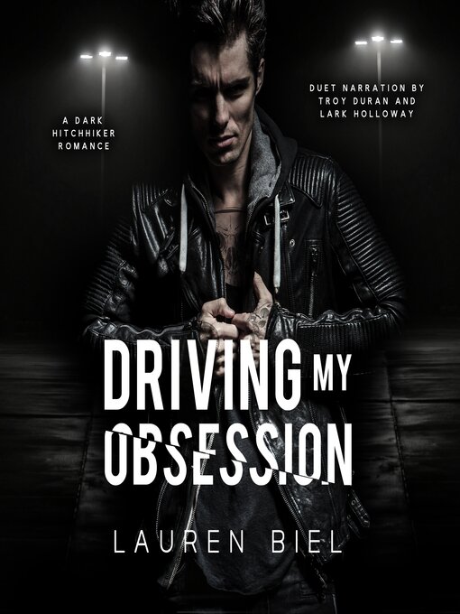 Title details for Driving my Obsession by Lauren Biel - Wait list